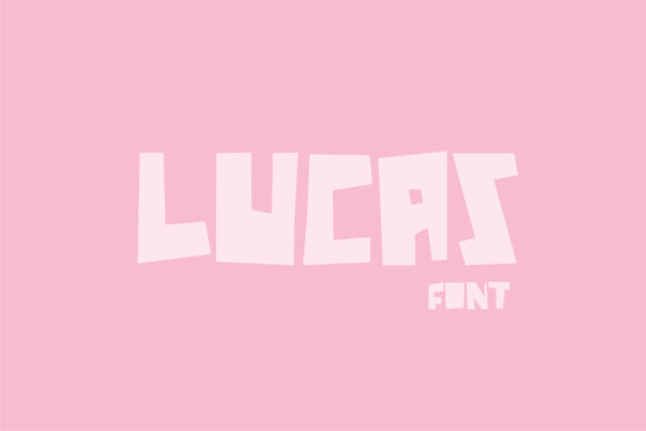 Lucas: A Quirky Display Font