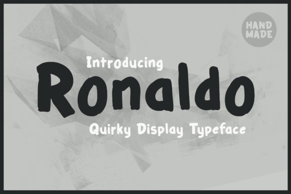 Ronaldo: A Playful Display Font