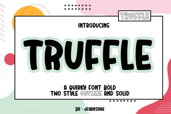 Truffle Font: Playful Display for Web Design