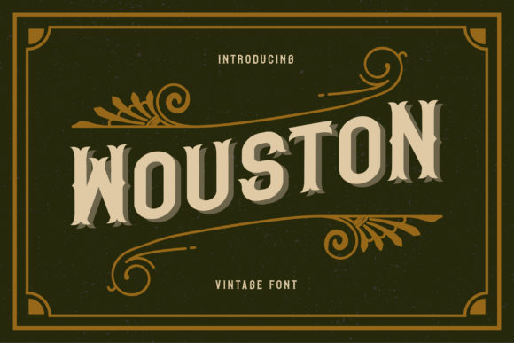 Wouston Font: Bold Vintage Display
